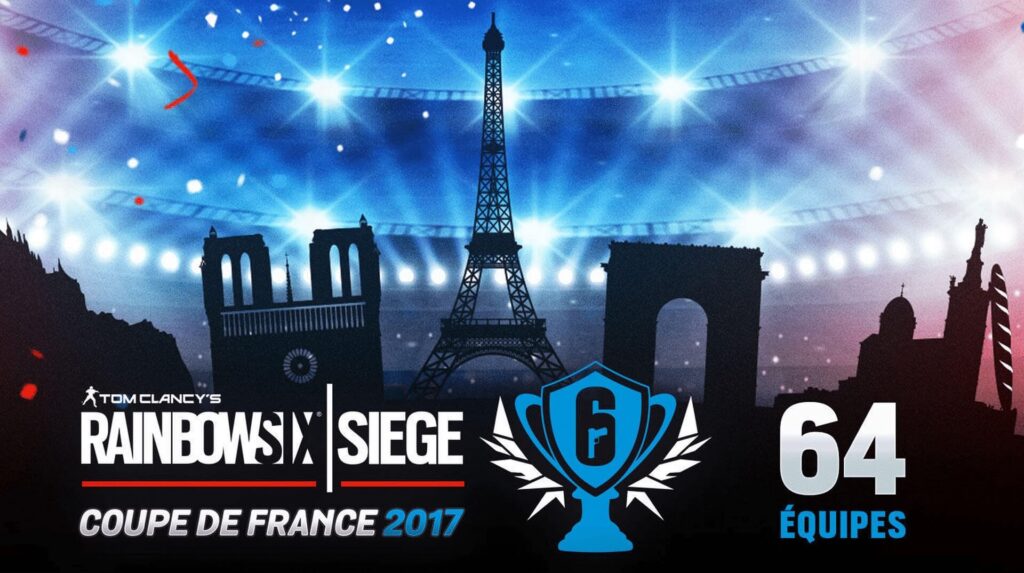 Coupe de France 2017 Rainbow Six Siege