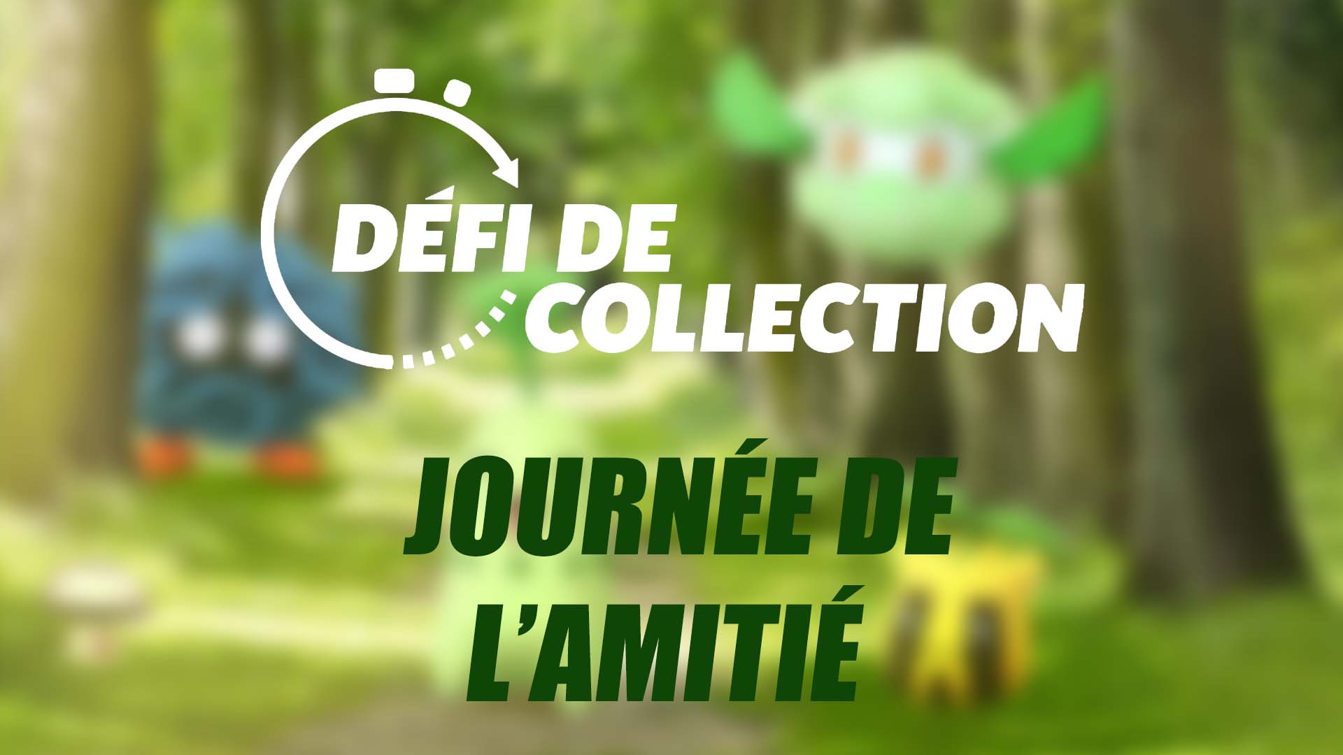 Défi de collection de la Journée de l’amitié