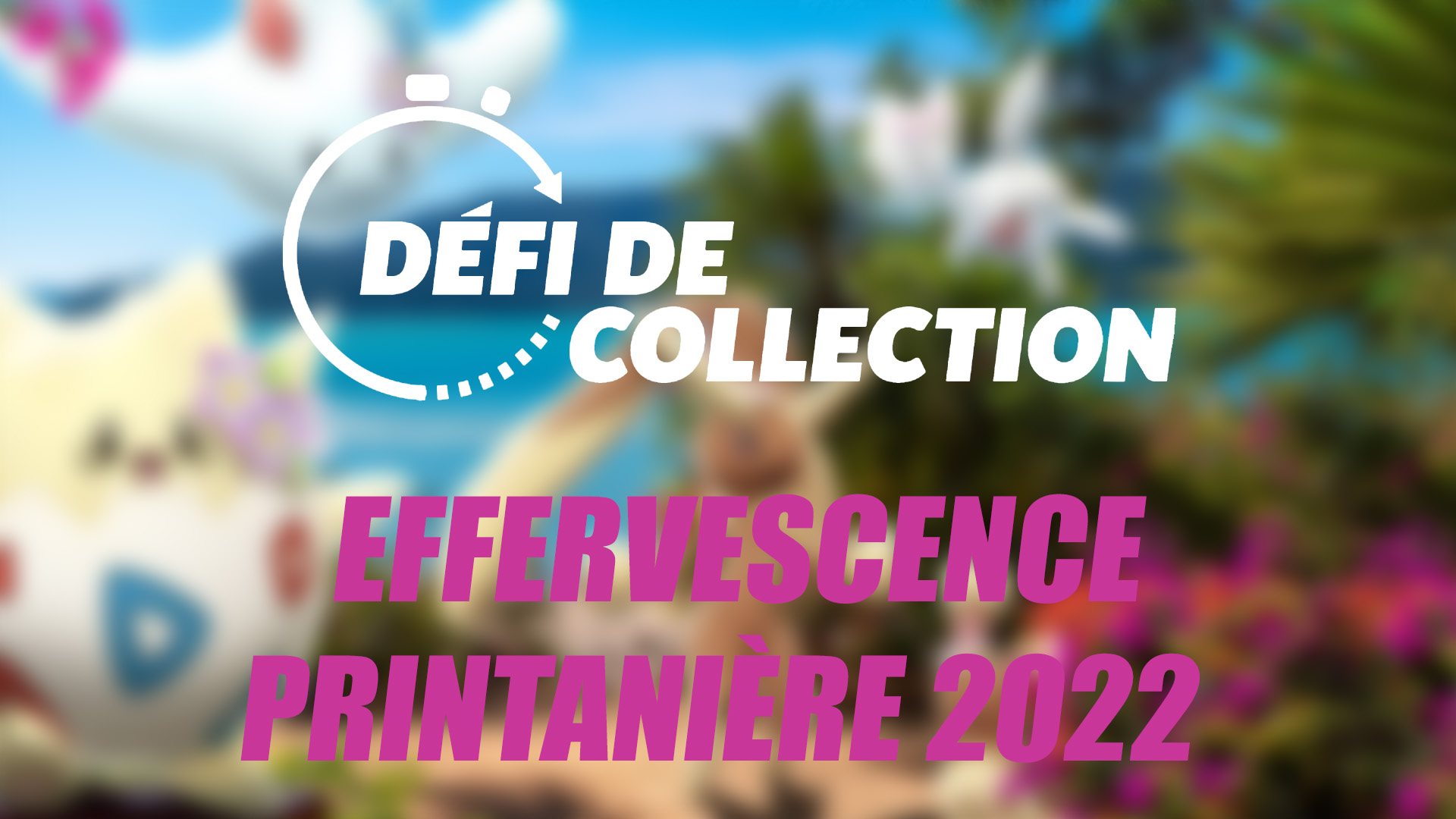 Défi de collection - Effervescence printanière 2022