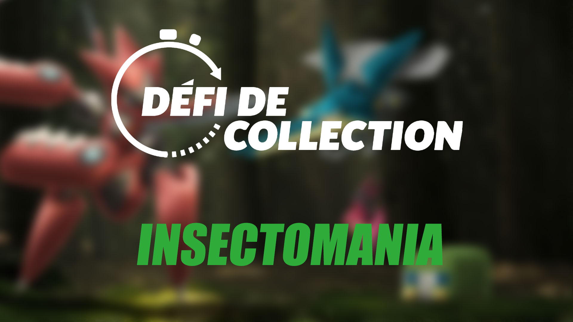 Insectomania – Guide du Défi de collection dans Pokémon GO