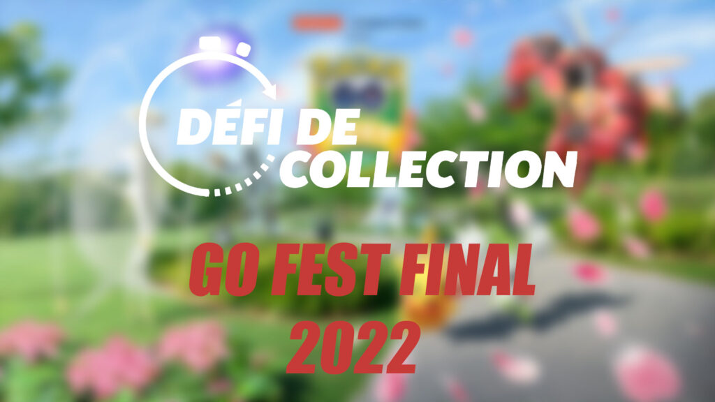 Pokémon GO Fest Final 2022 - Guide de tous les Défis de collection dans Pokémon GO