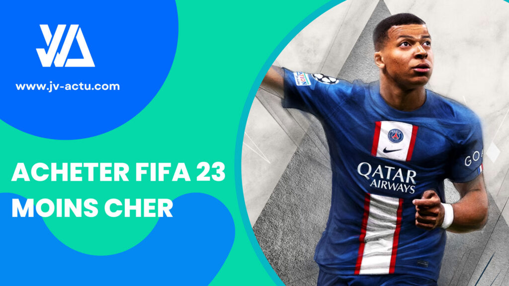 acheter-fifa-23-moins-cher-jv-actu