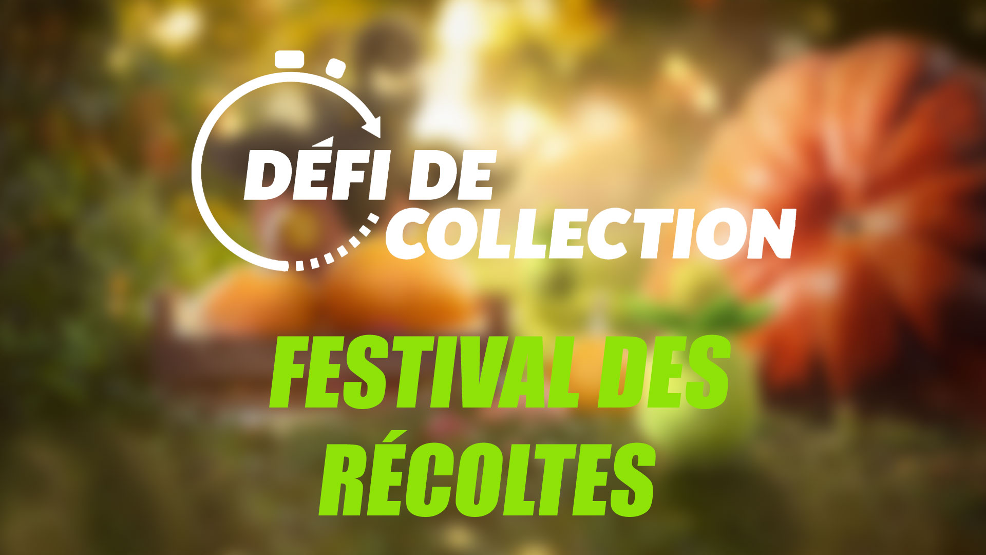 Festival des récoltes – Guide des Défis de collection dans Pokémon GO