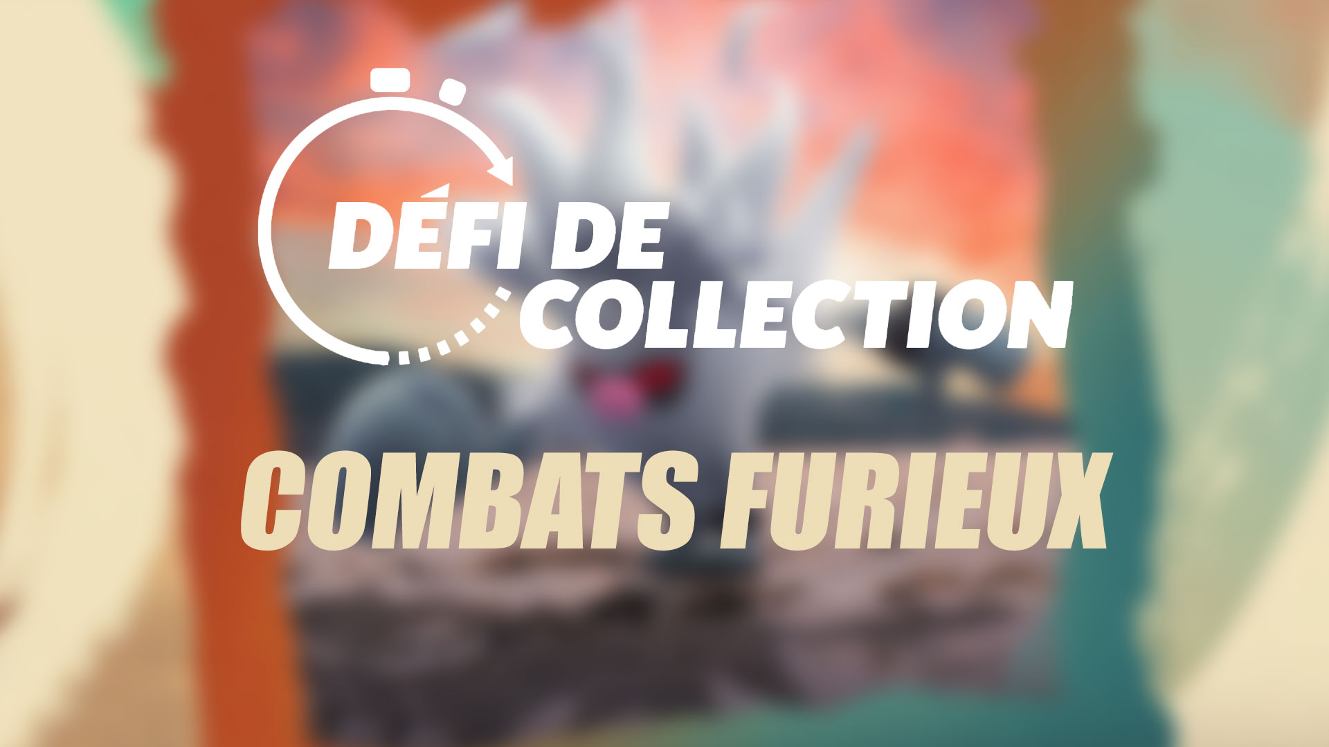Combats furieux – Guide des Défis de collection Attention et Esprit Vital dans Pokémon GO