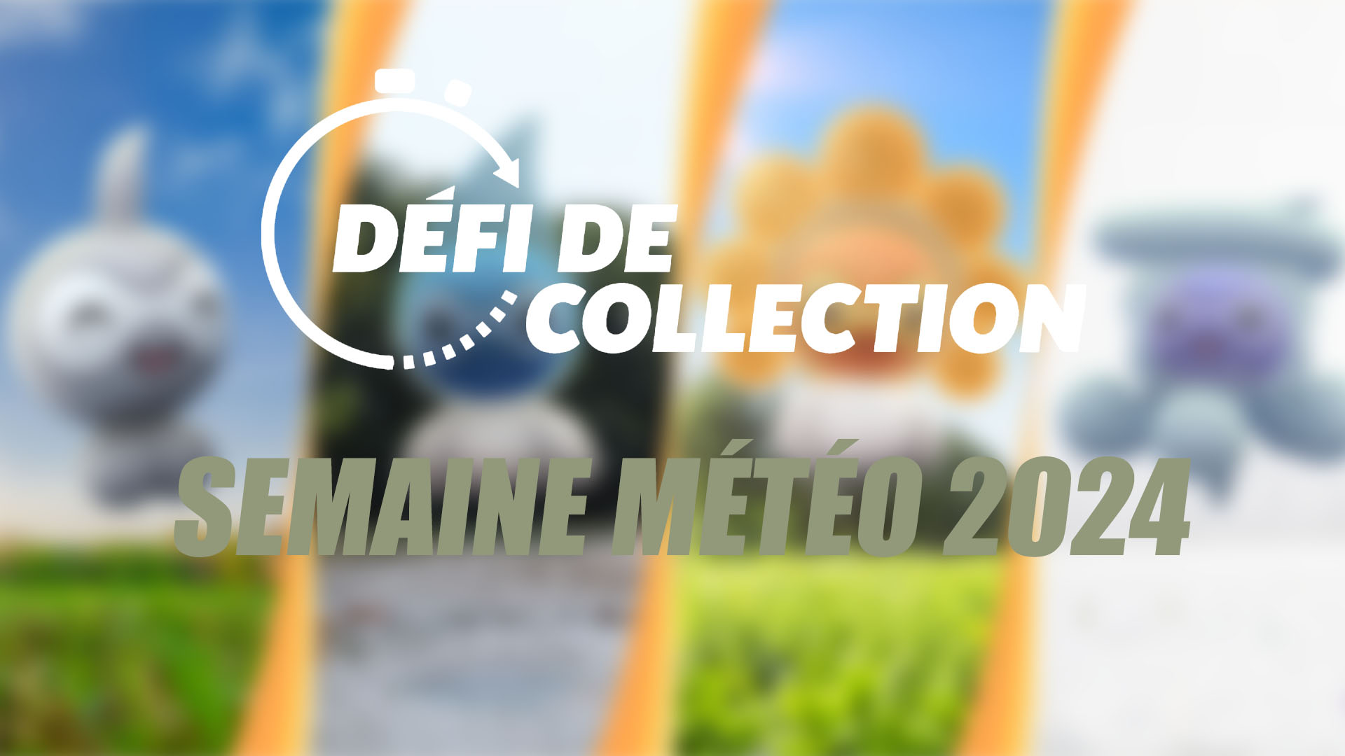 Semaine Météo – Guide des Défis de collection dans Pokémon GO