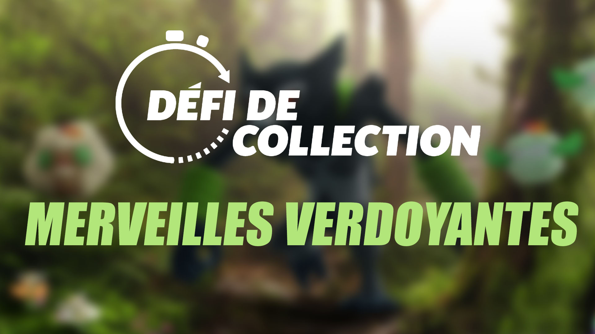 Merveilles verdoyantes – Guide du Défi de collection dans Pokémon GO
