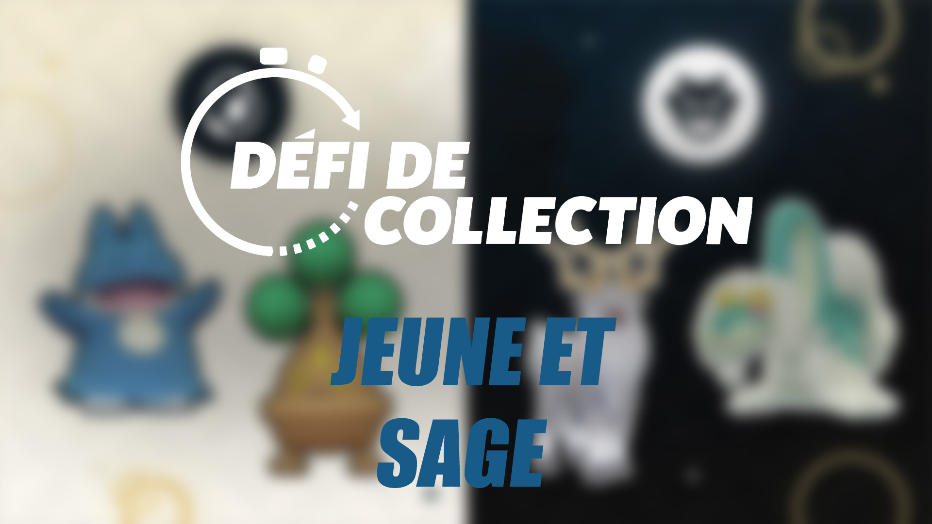 Jeune et sage – Guide des Défis de collection dans Pokémon GO