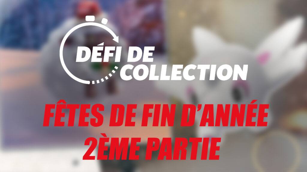 Fêtes de fin d’année – 2ème partie – Guide des Défis de collection dans Pokémon GO